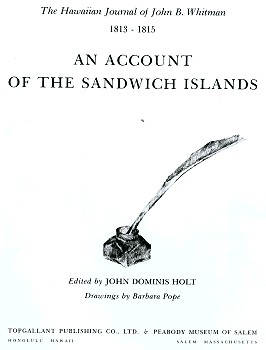 An Account of the Sandwich Islands the Hawaiian Journal of John B. Whitman 1813-1815 John B. Whitman